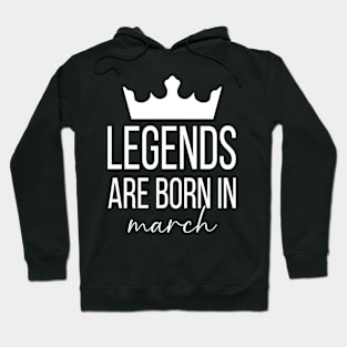 Legends Are Born In March, March Birthday Shirt, Birthday Gift, Gift For Pisces and Aries Legends, Gift For March Born, Unisex Shirts Hoodie